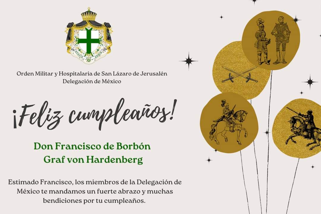 Felicitación Cumpleaños Gran Maestre Orden San Lázaro